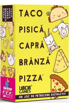 Joc de petrecere. Taco Pisica Capra Branza Pizza