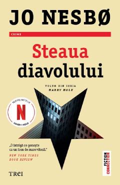 Steaua diavolului - Jo Nesbo - TREI Steaua diavolului - Jo Nesbo - TREI