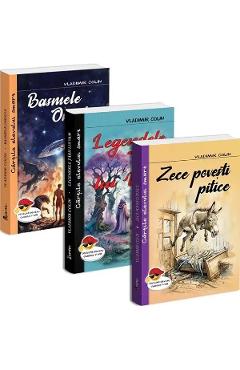 Pachet 3 carti: Zece povesti pitice + Legendele Tarii lui Vam + Basmele Omului - Vladimir Colin - CARTEX Pachet 3 carti: Zece povesti pitice + Legendele Tarii lui Vam + Basmele Omului - Vladimir Colin - CARTEX