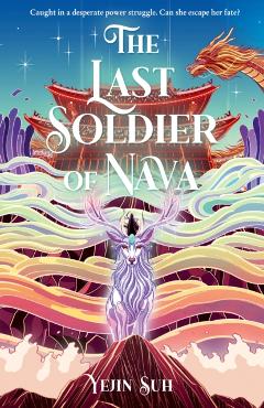 Last Soldier of Nava - Yejin Suh