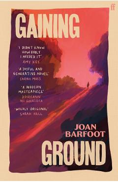 Gaining Ground - Joan Barfoot