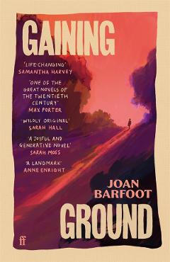 Gaining Ground - Joan Barfoot