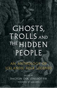 Ghosts, Trolls and the Hidden People - - Imagine 1