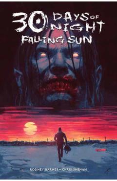 30 Days of Night: Falling Sun - Rodney|shehan Barnes