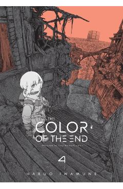 The Color of the End: Mission in the Apocalypse, Vol. 4 - Haruo Iwamune