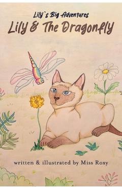 Lily and the Dragonfly -