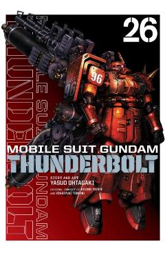 Mobile Suit Gundam Thunderbolt, Vol. 26 - Yasuo Ohtagaki