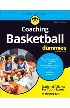 Coaching Basketball for Dummies -