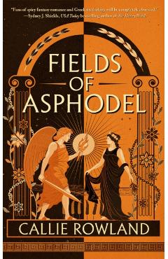 Fields of Asphodel - Callie Rowland