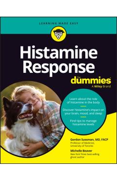 Histamine Response for Dummies - Gordon Sussman