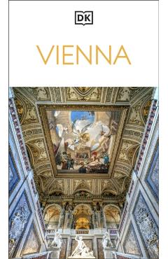 DK Vienna: Must-See Sights. Culture & History. Detailed Maps & Tours. Covers Hofburg, Stephansdom, Naschmarkt, -