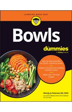 Bowls for Dummies - Wendy Jo Peterson
