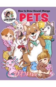 How to Draw Kawaii Manga Pets - Misako Rocks!