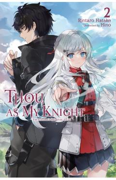 Thou, as My Knight, Vol. 2: The Princess's Rebellion, Part I - Rintaro Hatake
