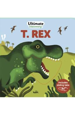 Ultimate Discovery: T. Rex - Raphaële Glaux