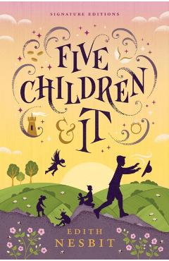 Five Children and It - Edith Nesbit