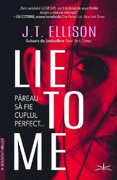 Lie to me - J.T. Ellison - PRESTIGE Lie to me - J.T. Ellison - PRESTIGE