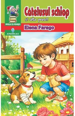 Catelusul schiop si alte poezii - Elena Farago