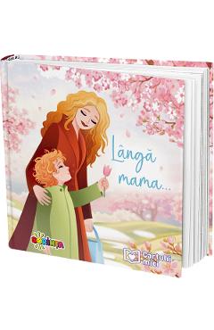 Langa mama. Cartulii mici