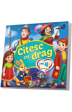 Citesc cu drag Vol.4 - DORINTA Citesc cu drag Vol.4 - DORINTA