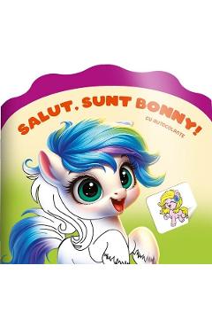 Salut, sunt Bonny! Carte de colorat cu autocolante - DORINTA Salut, sunt Bonny! Carte de colorat cu autocolante - DORINTA