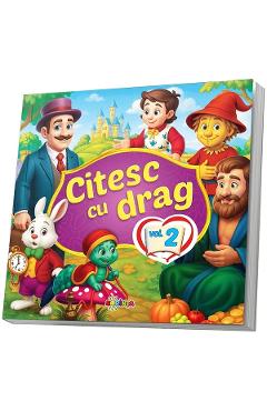 Citesc cu drag Vol.2 - DORINTA Citesc cu drag Vol.2 - DORINTA