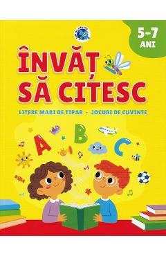 Invat sa citesc. Litere mari de tipar. Jocuri de cuvinte 5-7 ani - LIBELULA Invat sa citesc. Litere mari de tipar. Jocuri de cuvinte 5-7 ani - LIBELULA