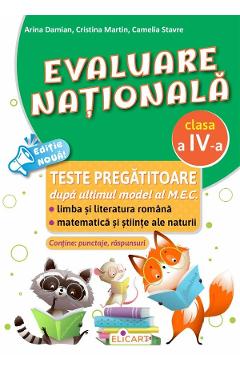 Evaluare nationala - Clasa 4 Ed.2026 - Arina Damian, Cristina Martin, Camelia Stavre - ELICART Evaluare nationala - Clasa 4 Ed.2026 - Arina Damian, Cristina Martin, Camelia Stavre - ELICART