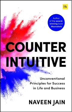 Counterintuitive - Naveen Jain