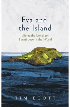 Eva and the Island - Tim Ecott