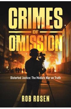 Crimes of Omission - Rob Rosen