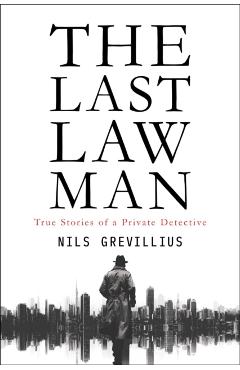 Last Lawman - Nils Grevillius