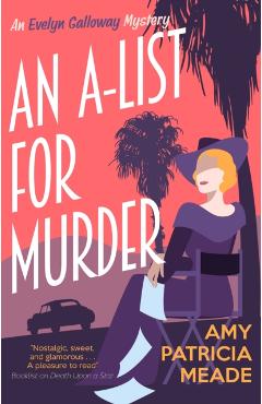 An A-List for Murder - Amy Patricia Meade