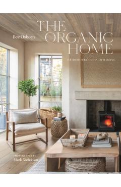 The Organic Home - Bee Osborn