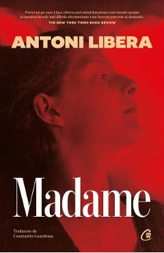 Madame - Antoni Libera - CURTEA VECHE Madame - Antoni Libera - CURTEA VECHE