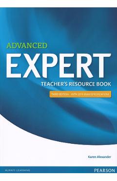 Expert Advanced Teacher's Resource Book - Karen Alexander - PEARSON Expert Advanced Teacher's Resource Book - Karen Alexander - PEARSON