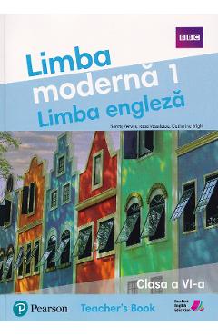 Limba moderna 1. Limba engleza - Clasa 6 - Teacher's Book - Sandy Zervas, Tasia Vassilatou, Catherine Bright - PEARSON Limba moderna 1. Limba engleza - Clasa 6 - Teacher's Book - Sandy Zervas, Tasia Vassilatou, Catherine Bright - PEARSON