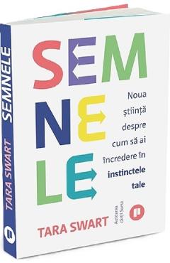 Semnele - Tara Swart - PUBLICA Semnele - Tara Swart - PUBLICA
