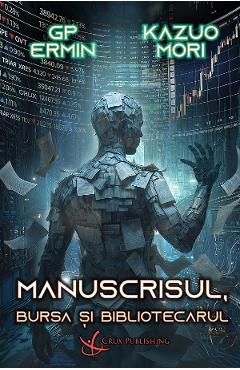 Manuscrisul, Bursa si Bibliotecarul - G.P. Ermin, Kazuo Mori