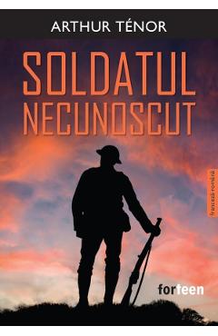Soldatul necunoscut - Arthur Tenor - BOOKLET Soldatul necunoscut - Arthur Tenor - BOOKLET