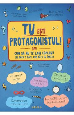 Tu esti protagonistul! - Orsolya Lengyel