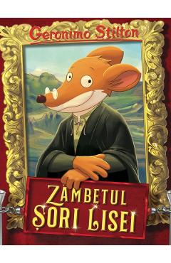 Zambetul Sori Lisei - Geronimo Stilton - RAO Zambetul Sori Lisei - Geronimo Stilton - RAO