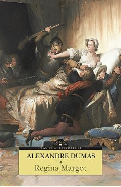 Regina Margot - Alexandre Dumas - CORINT Regina Margot - Alexandre Dumas - CORINT