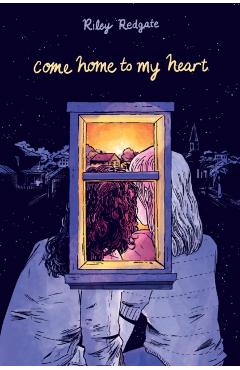 Come Home to My Heart - Riley Redgate
