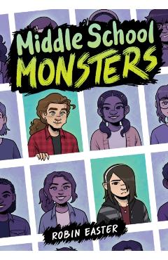 Middle School Monsters (a Graphic Novel) - Robin Easter - Imagine 1