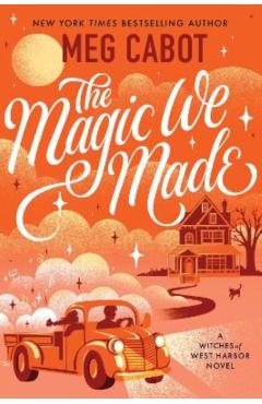 The Magic We Made - Meg Cabot