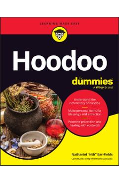 Hoodoo for Dummies - Nathaniel Nth Bar-fields