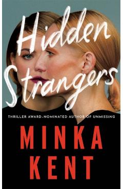 Hidden Strangers - Minka Kent