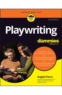 Playwriting for Dummies - Angelo Parra