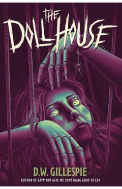 The Doll House - D. W. Gillespie